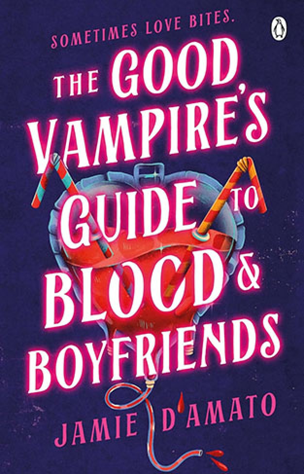 The Good Vampire's Guide To Blood And Boyfriends